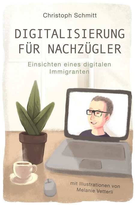 Digitalisierung für Nachzügler